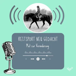 Podcastcover: Reitsport neu gedacht